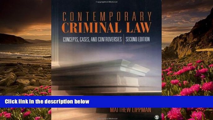 FREE [DOWNLOAD] Contemporary Criminal Law: Concepts, Cases, and Controversies, 2nd Edition Matthew