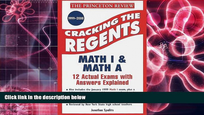 PDF [FREE] DOWNLOAD  Princeton Review: Cracking the Regents: Sequential Math I, 1999-2000 Edition