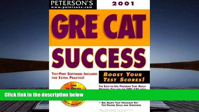 BEST PDF  Peterson s Gre Cat Success 2001 (Peterson s Gre Cat Success (Book and CD Rom), 2001)