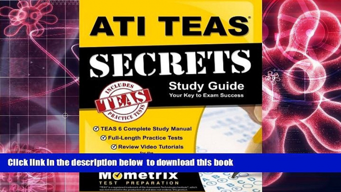 Download [PDF]  ATI TEAS Secrets Study Guide: TEAS 6 Complete Study Manual, Full-Length Practice