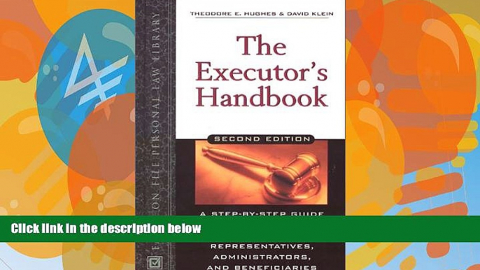 Big Deals  The Executor s Handbook: A Step-By-Step Guide to Settling an Estate for Personal