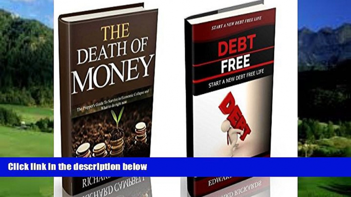 Big Deals  The Death of Money: The Prepper s Guide to Survive in Economic Collapse and How to