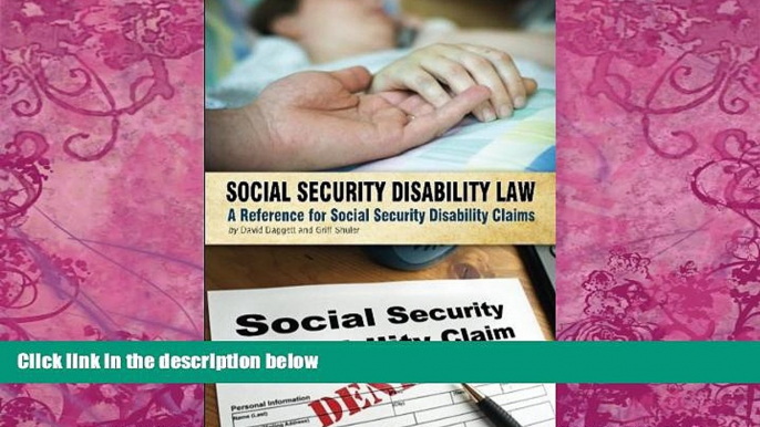 Books to Read  Social Security Disability Law: A Reference for Social Security Disability Claims