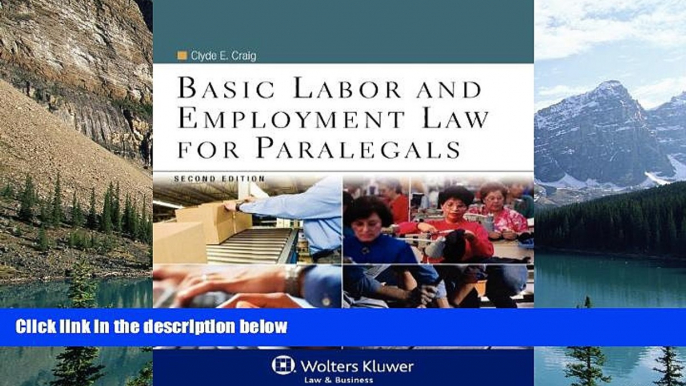 Books to Read  Basic Labor   Employment Law for Paralegals, Second Edition (Aspen College)  Best