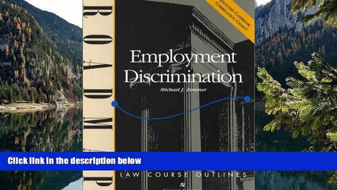 READ NOW  Employment Discrimination: Aspen Roadmap Law Course Outline (Aspen Roadmap Law Course