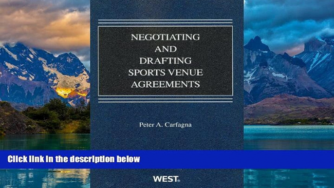 Books to Read  Negotiating and Drafting Sports Venue Agreements (American Casebook Series)  Best