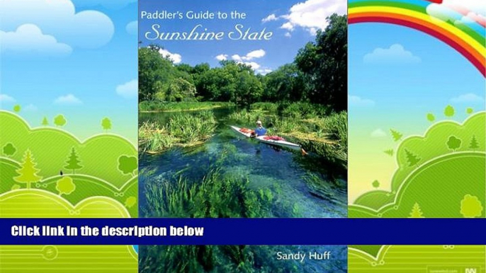 Books to Read  Paddler s Guide to the Sunshine State  Full Ebooks Most Wanted