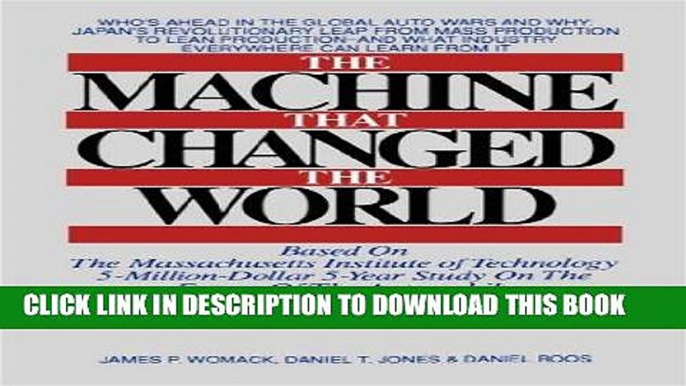 [PDF] The Machine That Changed the World: The Story of Lean Production-- Toyota s Secret Weapon in