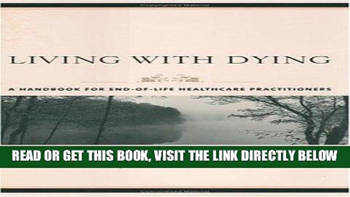 [FREE] EBOOK Living with Dying ONLINE COLLECTION