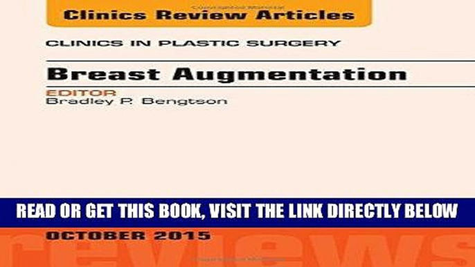 [FREE] EBOOK Breast Augmentation, An Issue of Clinics in Plastic Surgery, 1e (The Clinics: