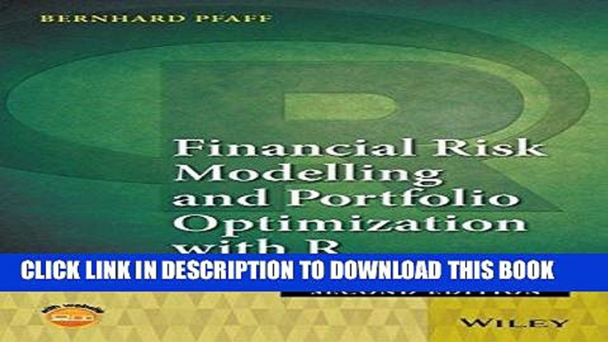 [Free Read] Financial Risk Modelling and Portfolio Optimization with R Free Online