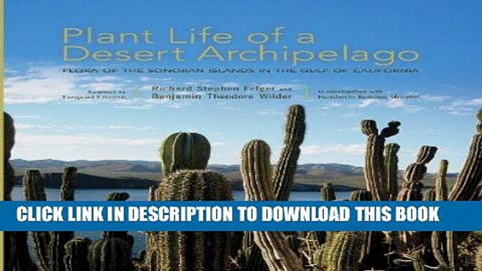 Read Now Plant Life of a Desert Archipelago: Flora of the Sonoran Islands in the Gulf of