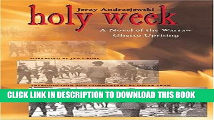 Ebook Holy Week: A Novel of the Warsaw Ghetto Uprising (Polish and Polish American Studies) Free