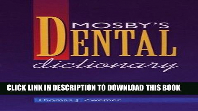 Read Now Mosby s Dental Dictionary PDF Book