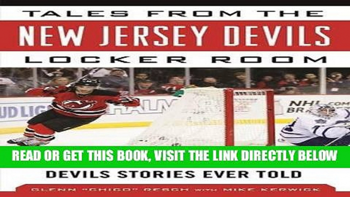 [FREE] EBOOK Tales from the New Jersey Devils Locker Room: A Collection of the Greatest Devils