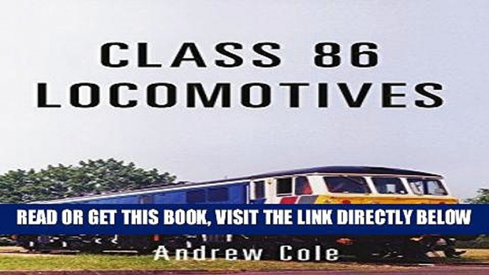 [FREE] EBOOK Class 86 Locomotives BEST COLLECTION