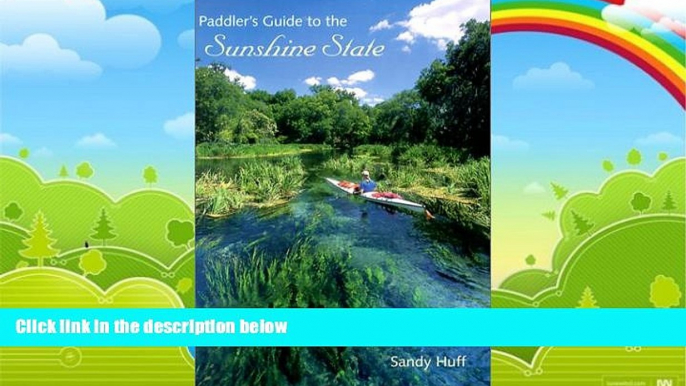 Books to Read  Paddler s Guide to the Sunshine State  Full Ebooks Most Wanted