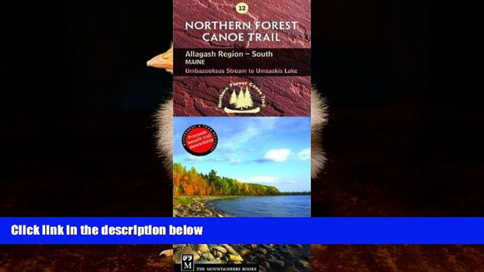 Books to Read  Northern Forest Canoe Trail Map 12: Allagash Region, South: Maine, Umbazooksus