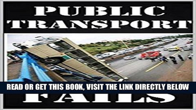 [READ] EBOOK Memes: Public Transport Fails And Disasters: Funny Memes From The Subway, Bus Etc