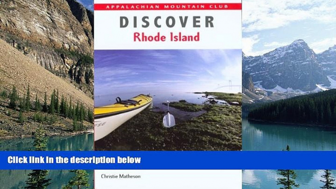 Big Deals  Discover Rhode Island: AMC Guide to the Best Hiking, Biking, and Paddling (AMC Discover