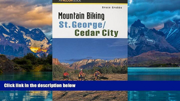 Big Deals  Mountain Biking St. George/Cedar City (Regional Mountain Biking Series)  Best Seller