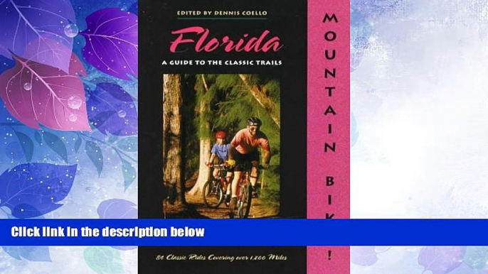 Big Deals  Mountain Bike: Florida : A Guide to the Classic Trails (North America by Mountain