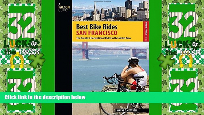 Big Deals  Best Bike Rides San Francisco: The Greatest Recreational Rides In The Metro Area (Best
