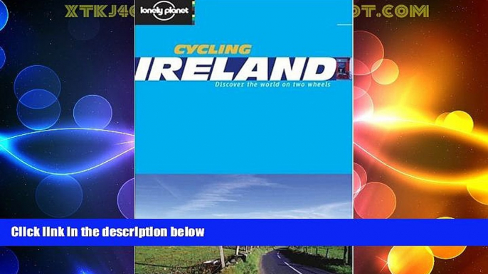 Big Deals  Cycling Ireland (Lonely Planet Belgium   Luxembourg)  Best Seller Books Most Wanted