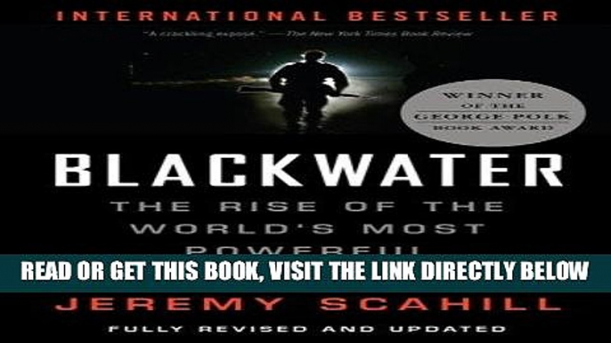 [PDF] Blackwater: The Rise of the World s Most Powerful Mercenary Army Full Online