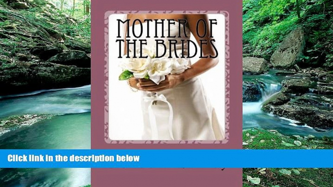 READ NOW  Mother of The Brides  Premium Ebooks Online Ebooks