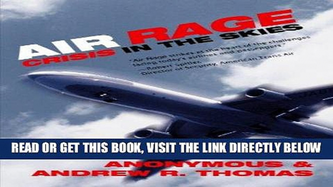 [FREE] EBOOK Air Rage: Crisis in the Skies BEST COLLECTION