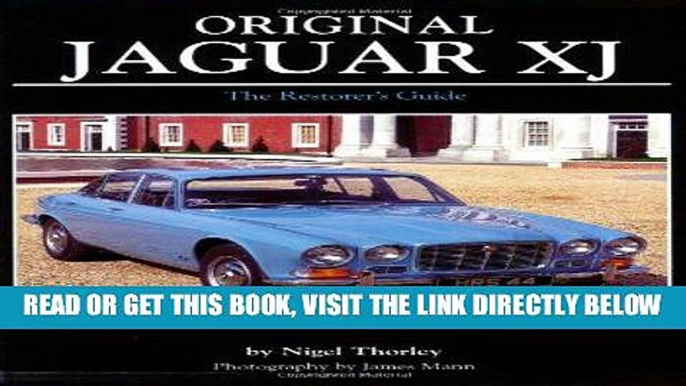 [FREE] EBOOK Original Jaguar XJ (Original (Motorbooks International)) ONLINE COLLECTION