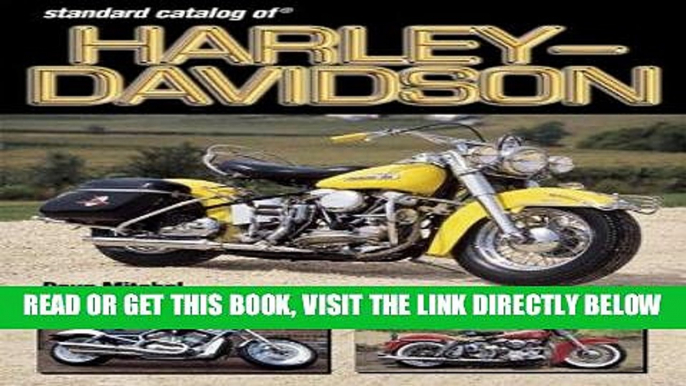 [READ] EBOOK Standard Catalog of Harley-Davidson Motorcycles (Vol i) BEST COLLECTION