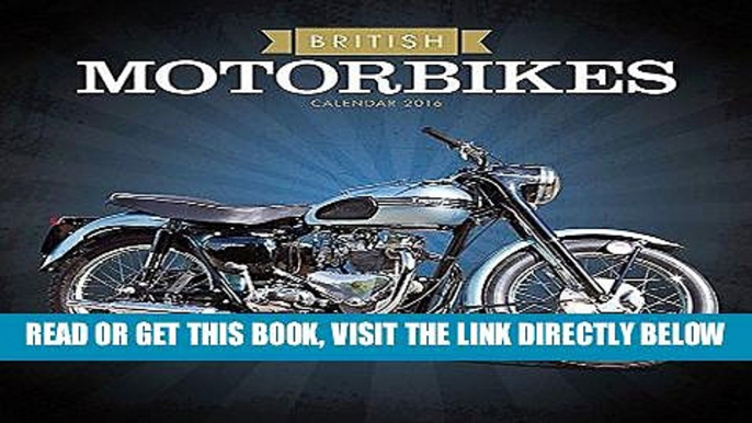 [FREE] EBOOK British Motorbikes 2016 Wall Calendar ONLINE COLLECTION