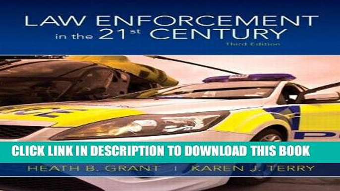 Best Seller Law Enforcement in the 21st Century (3rd Edition) Free Download