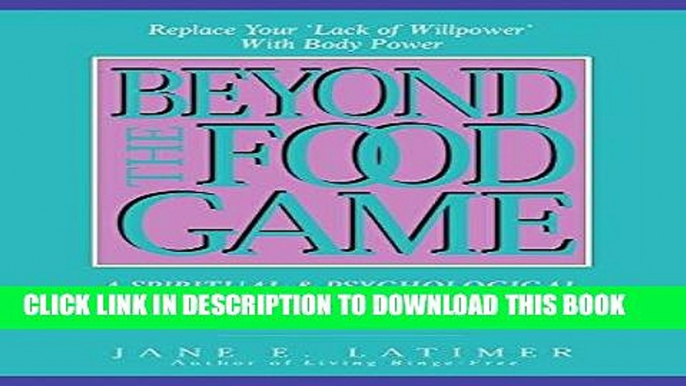 Best Seller Beyond the Food Game: A Spiritual and Psychological Approach to Healing Emotional