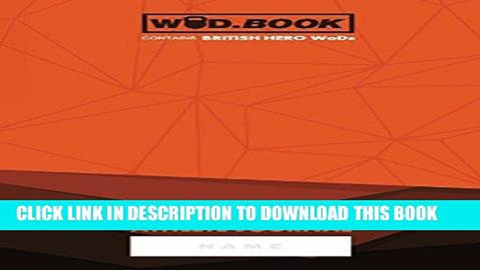 [READ] EBOOK WoD.Book - A Workout log book, with tips on olympic lifting and nutrition ONLINE