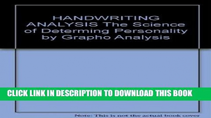 Ebook HANDWRITING ANALYSIS The Science of Determing Personality by Grapho Analysis Free Read