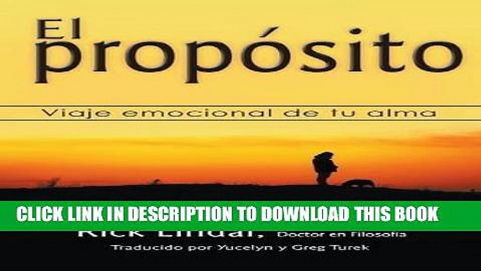 [PDF] El propÃ³sito: Viaje emocional de tu alma: Aprender a experimentar la vida a travÃ©s de un