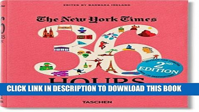 [READ] EBOOK The New York Times: 36 Hours Europe, 2nd Edition BEST COLLECTION