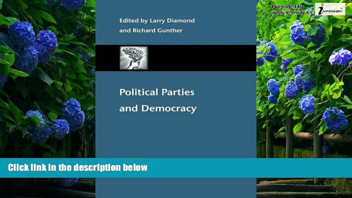 Books to Read  Political Parties and Democracy (A Journal of Democracy Book)  Full Ebooks Best