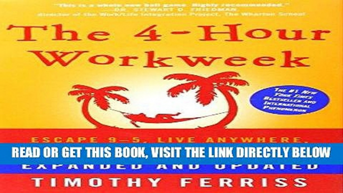 [FREE] EBOOK The 4-Hour Workweek: Escape 9-5, Live Anywhere, and Join the New Rich BEST COLLECTION