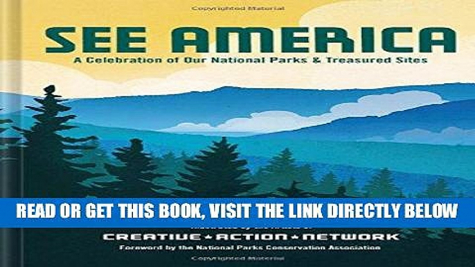 [READ] EBOOK See America: A Celebration of Our National Parks   Treasured Sites BEST COLLECTION