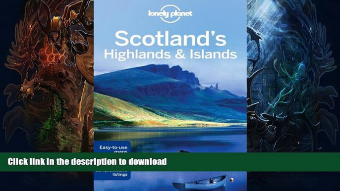 READ BOOK  Lonely Planet Scotland s Highlands   Islands (Travel Guide)  PDF ONLINE