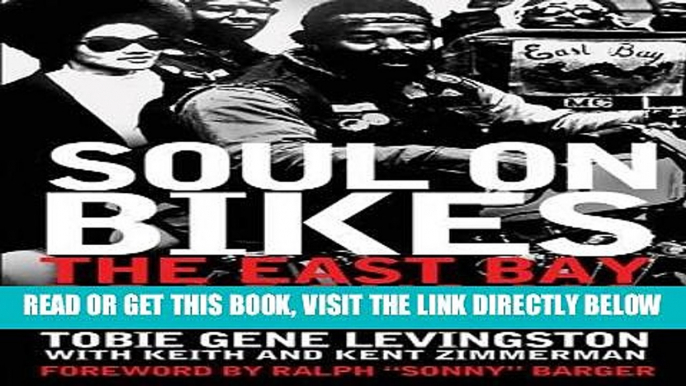 [FREE] EBOOK Soul on Bikes: The East Bay Dragons MC and the Black Biker Set ONLINE COLLECTION