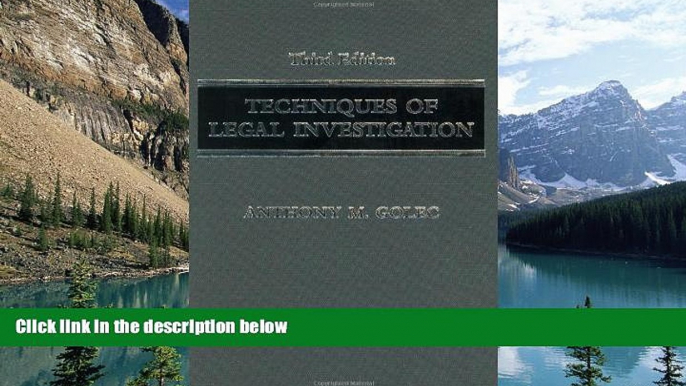 Big Deals  Techniques of Legal Investigation  Full Ebooks Most Wanted