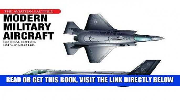 [READ] EBOOK Modern Military Aircraft (Aviation Factfile (Chartwell Books)) ONLINE COLLECTION