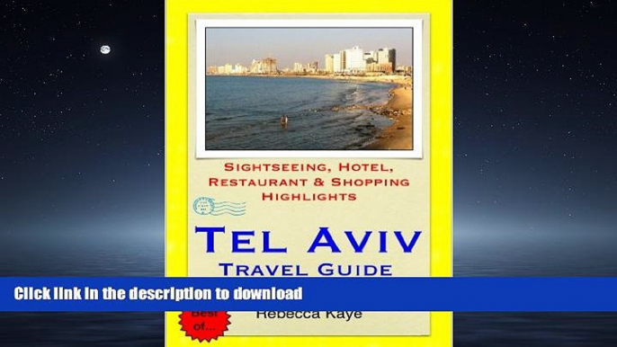 FAVORIT BOOK Tel Aviv, Israel Travel Guide - Sightseeing, Hotel, Restaurant   Shopping Highlights