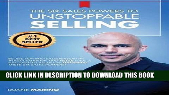 [PDF] The Six Sales Powers to Unstoppable Selling Popular Online