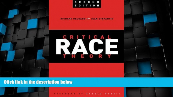 Big Deals  Critical Race Theory: An Introduction, Second Edition (Critical America)  Best Seller